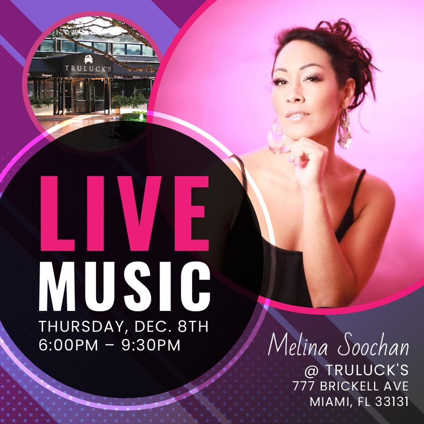 Catch Melina Soochan Music LIVE TONIGHT from 6pm to 9:30pm at Truluck's
